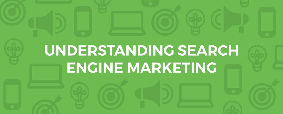Featured image for “Understanding Search Engine Marketing”