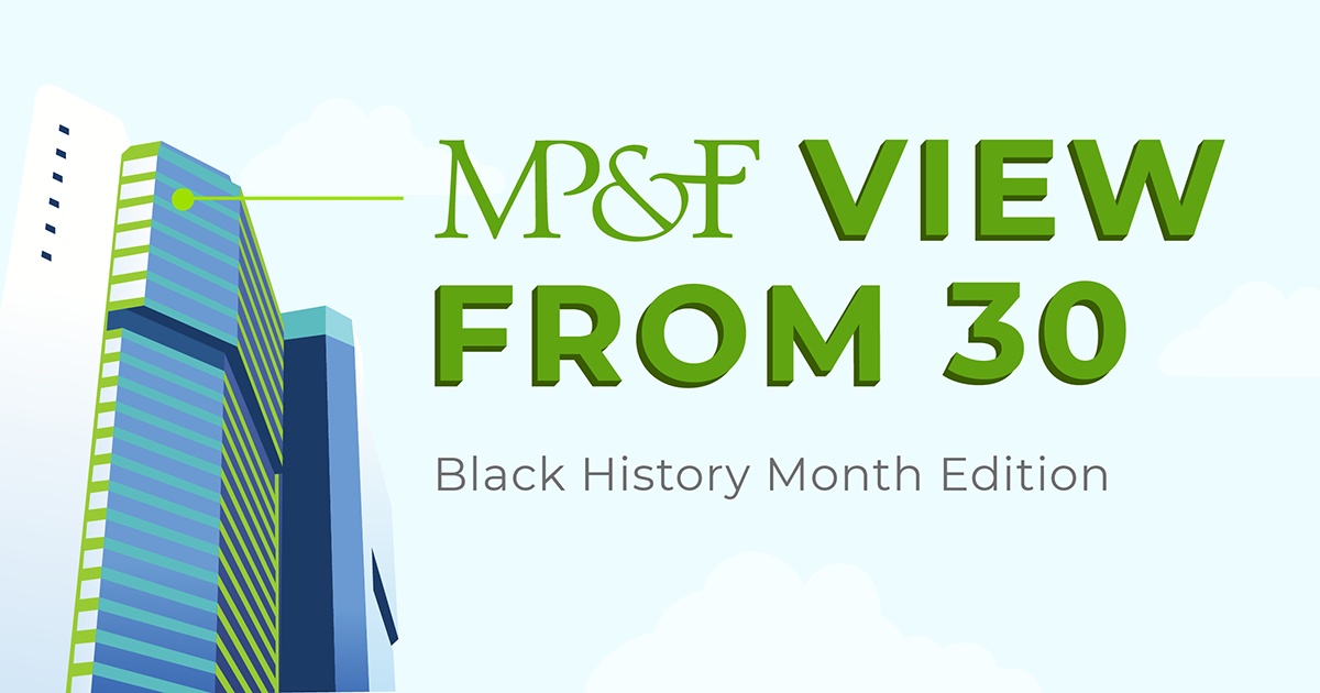 Featured image for “MP&F Celebrates Black History Month”